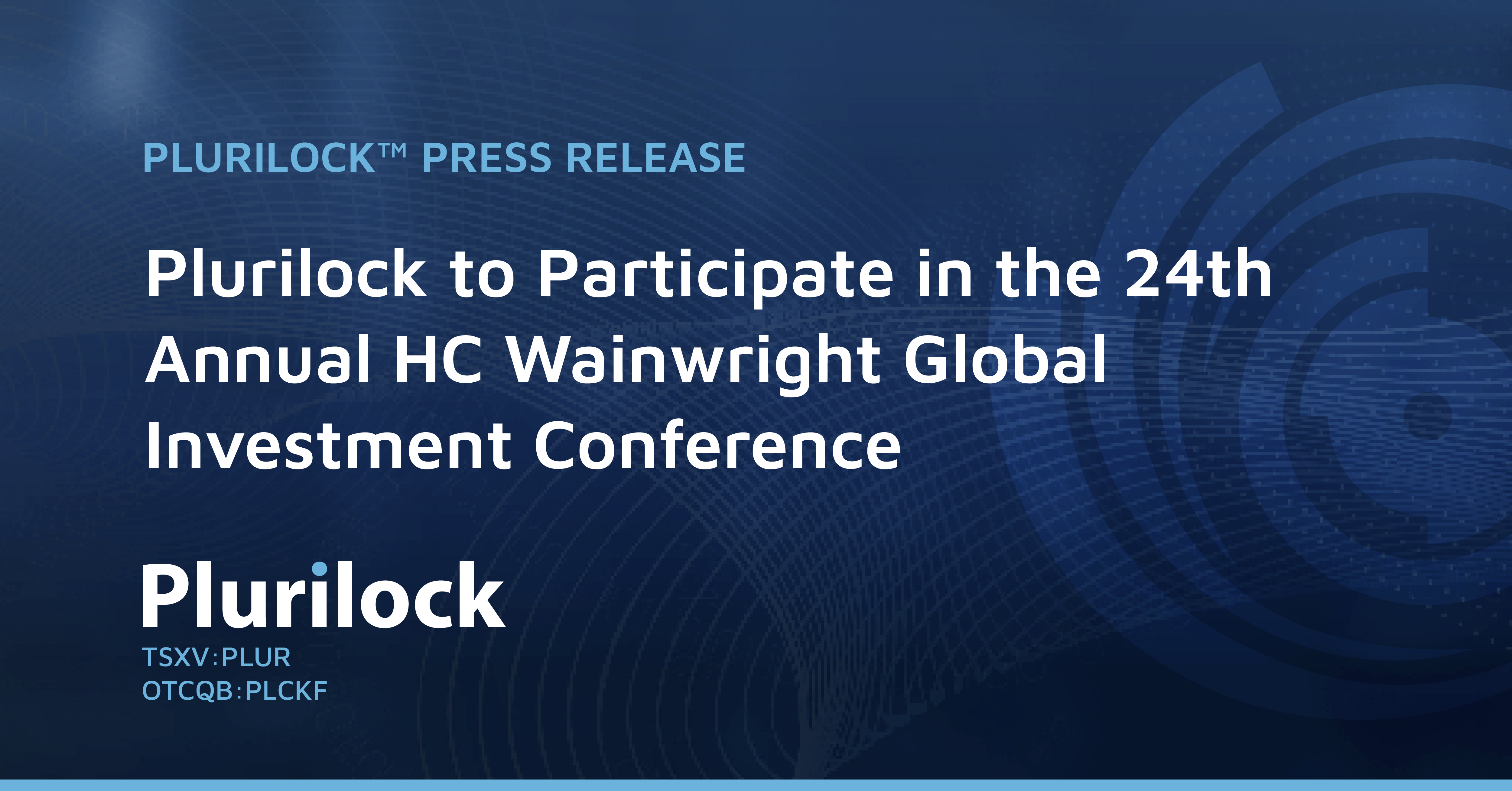 Plurilock to Participate in the 24th Annual HC Wainwright Global